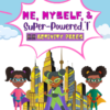 Me, Myself and Super-Powered I (Girl)
